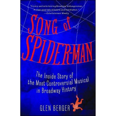 Song of Spider-Man - by  Glen Berger (Paperback)