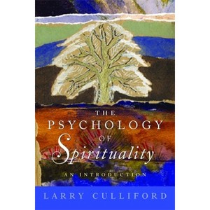 The Psychology of Spirituality - by  Larry Culliford (Paperback) - 1 of 1