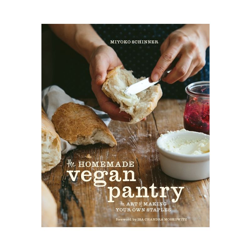 The Homemade Vegan Pantry - by  Miyoko Schinner (Hardcover), 1 of 2