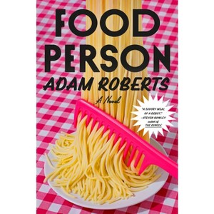 Food Person - by  Adam Roberts (Hardcover) - 1 of 1