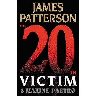 The 20Th Victim (Women'S Murder Club) - by James Patterson & Maxine Paetro (Hardcover)