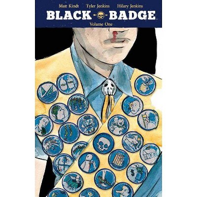 Black Badge Vol. 1, 1 - by  Matt Kindt (Hardcover)