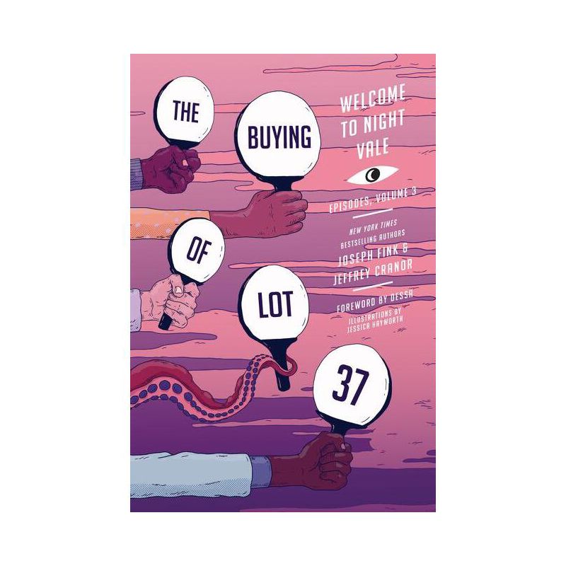The Buying of Lot 37 - (Welcome to Night Vale Episodes) by  Joseph Fink & Jeffrey Cranor (Paperback), 1 of 2
