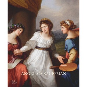 Angelica Kauffman - (Hardcover) - 1 of 1