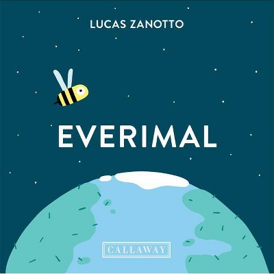 Everimal - by  Lucas Zanotto (Hardcover)