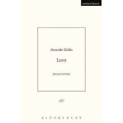 Love - (Modern Plays) 2nd Edition by  Alexander Zeldin (Paperback)