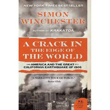 A Crack in the Edge of the World - by  Simon Winchester (Paperback)