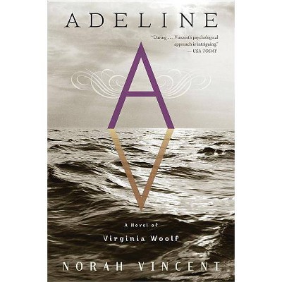 Adeline - by  Norah Vincent (Paperback)