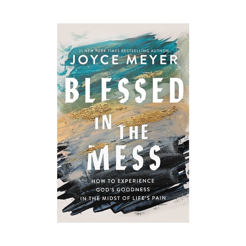 Blessed in the Mess - by Joyce Meyer, 1 of 2