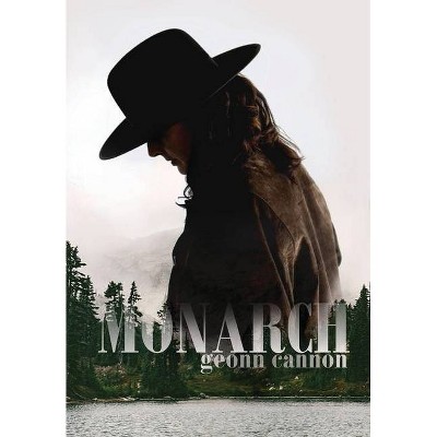 Monarch - (Claire Lance) by  Geonn Cannon (Hardcover)