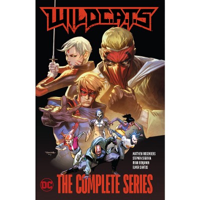 Wildc.A.T.S: The Complete Series - by  Matthew Rosenberg (Paperback)