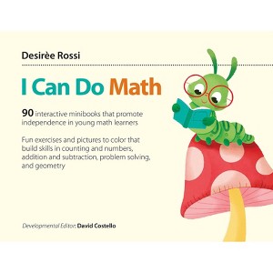 I Can Do Math - by  Desirèe Rossi (Paperback) - 1 of 1