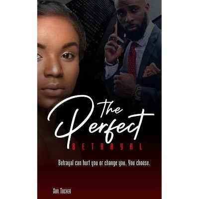 The Perfect Betrayal - Large Print by  Xan Tucker (Paperback)