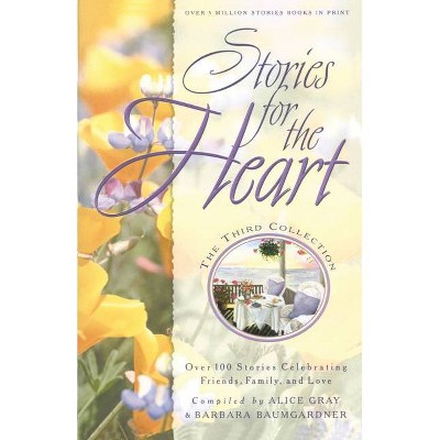  Stories for the Heart - by  Gray (Paperback) 