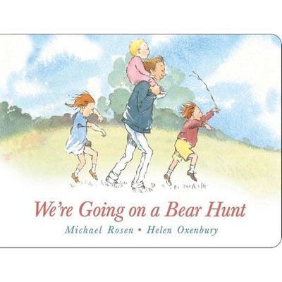 We're Going on a Bear Hunt - by  Michael Rosen (Board Book)