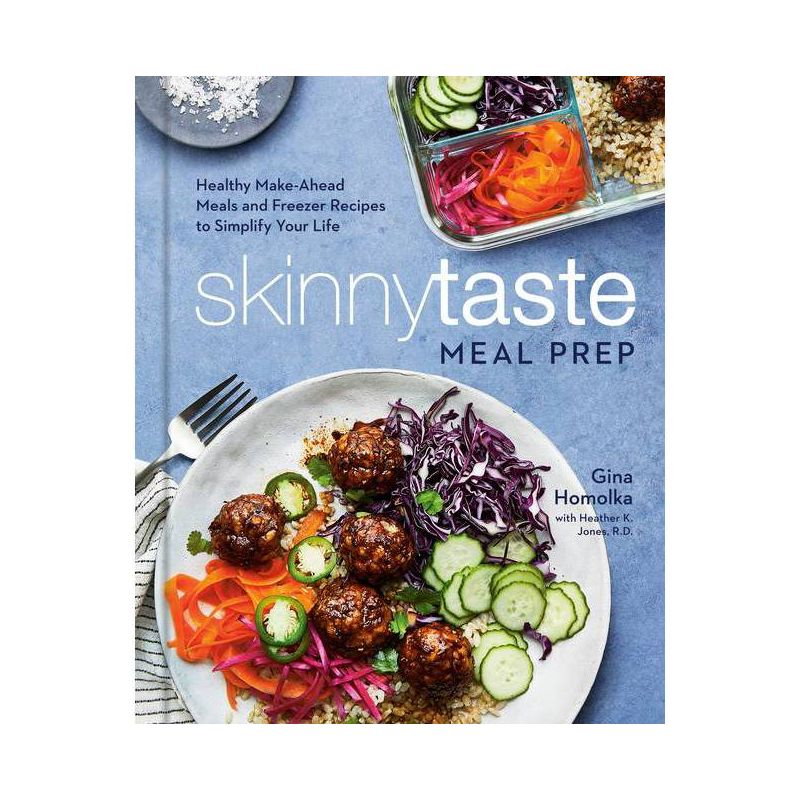 Skinnytaste Meal Prep - by Gina Homolka (Hardcover), 1 of 5