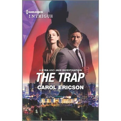 The Trap - (Kyra and Jake Investigation) by  Carol Ericson (Paperback)