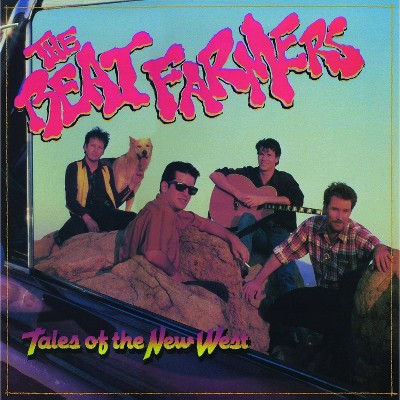 Beat Farmers - Tales Of The New West (Vinyl)