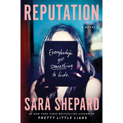 Reputation - by Sara Shepard (Paperback)