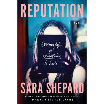 Reputation - by Sara Shepard (Paperback)