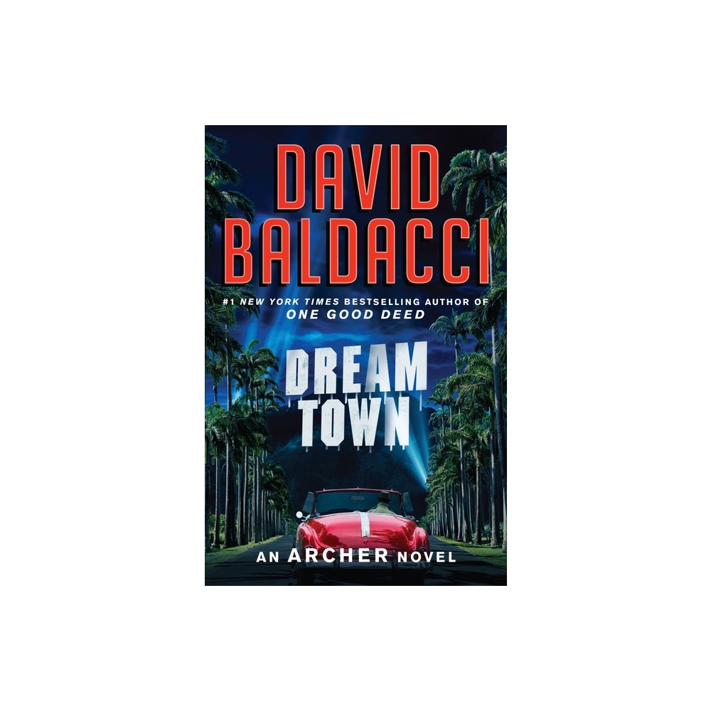 ISBN 9781538719756 product image for Dream Town - (An Archer Novel) by David Baldacci (Paperback) | upcitemdb.com