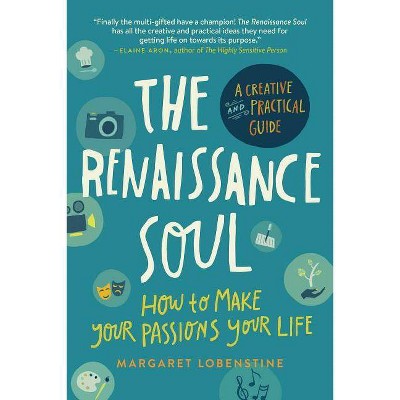 The Renaissance Soul - by  Margaret Lobenstine (Paperback)