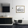 Stupell Industries Get Naked Humorous Casual Bathroom Typography Sign, 25" x 31" - 2 of 4