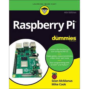 Raspberry Pi for Dummies - 4th Edition by  Sean McManus & Mike Cook (Paperback)