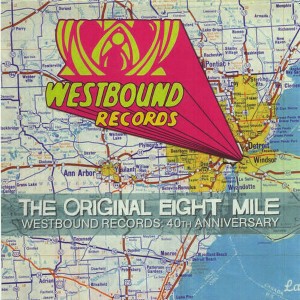 Various Artists - ORIGINAL EIGHT MILE: WESTBOUND'S 40TH (Various Artists) (CD) - 1 of 1