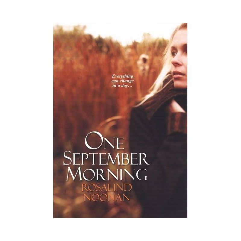 One September Morning - by  Rosalind Noonan (Paperback), 1 of 2