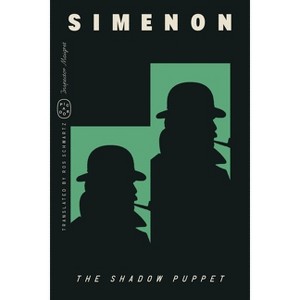 The Shadow Puppet (Inspector Maigret) - by  Georges Simenon (Paperback) - 1 of 1