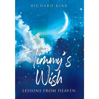 Timmy's Wish - by Richard Kirk
