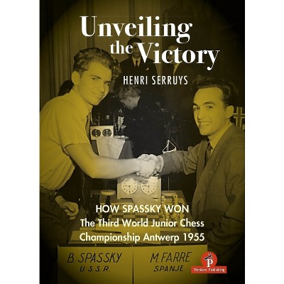 Unveiling the Victory - by  Serruys (Hardcover)