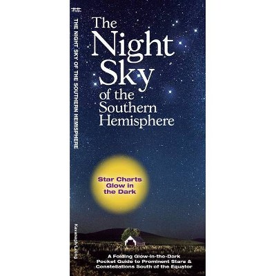 The Night Sky of the Southern Hemisphere - by  James Kavanagh (Paperback)