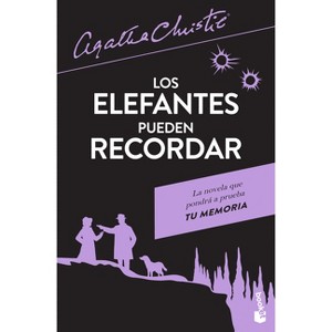 Los Elefantes Pueden Recordar / Elephants Can Remember - by  Agatha Christie (Paperback) - 1 of 1