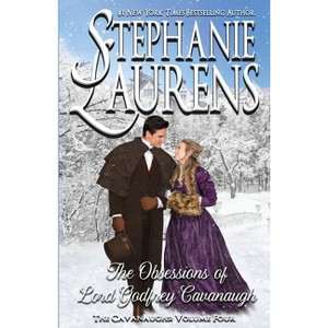The Obsessions of Lord Godfrey Cavanaugh - (Cavanaughs) by  Stephanie Laurens (Paperback) - 1 of 1