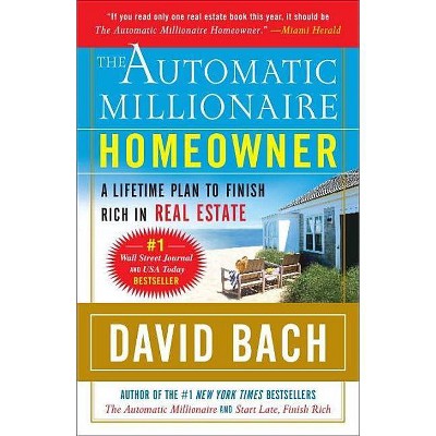 The Automatic Millionaire Homeowner - by  David Bach (Paperback)