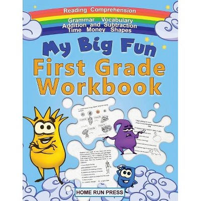 My Big Fun First Grade Workbook - by  LLC Home Run Press (Paperback)