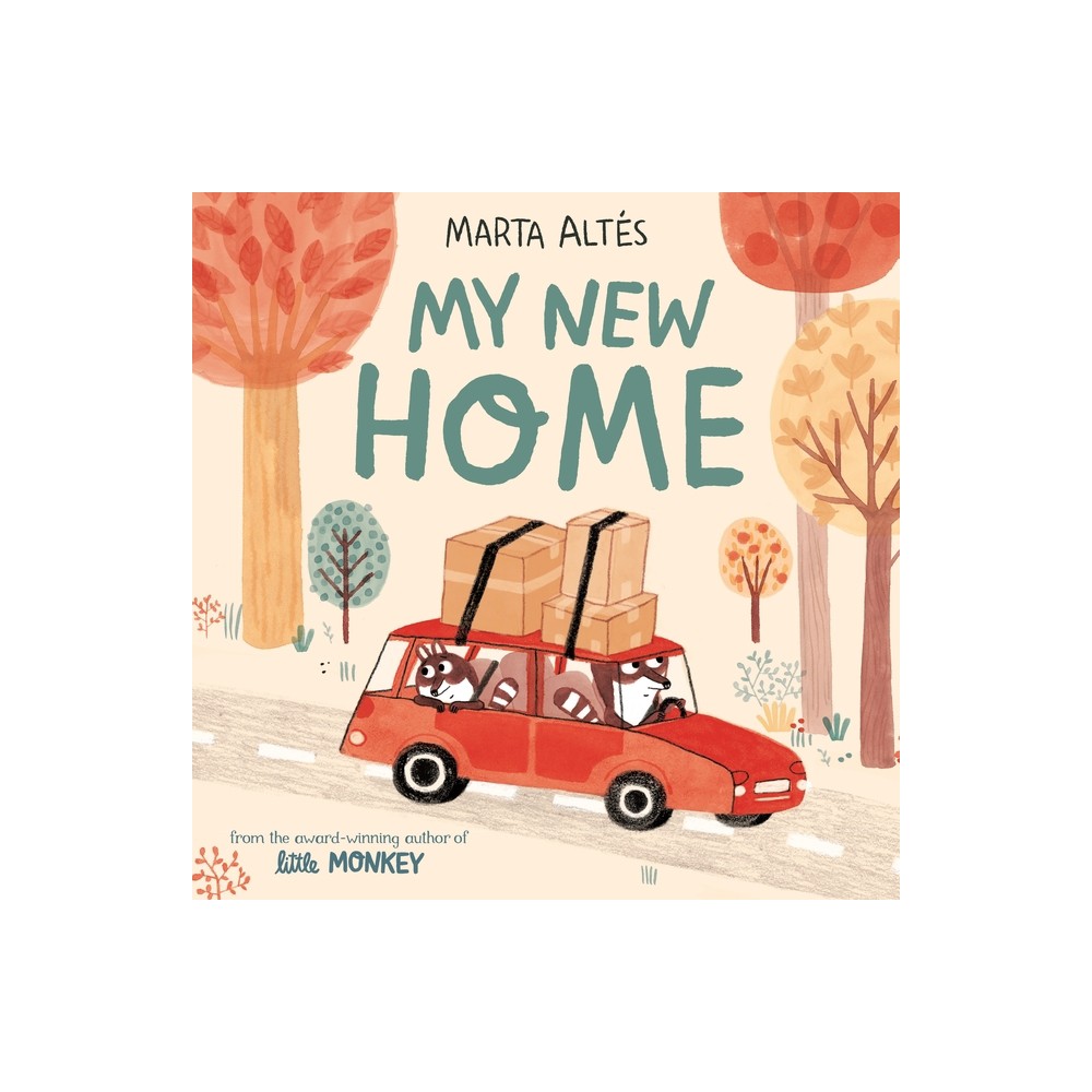 My New Home - by Marta Alts (Hardcover)