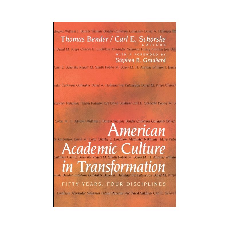 American Academic Culture in Transformation - by  Thomas Bender & Carl E Schorske (Paperback), 1 of 2
