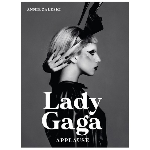 Lady Gaga - by  Annie Zaleski (Hardcover) - image 1 of 1