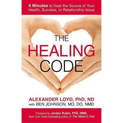 The Healing Code - by  Alexander Loyd (Paperback)