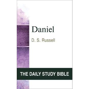 Daniel - (Daily Study Bible) by  D S Russell (Paperback)