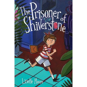 The Prisoner of Shiverstone - by  Linette Moore (Hardcover) - 1 of 1