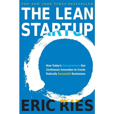 The Lean Startup - By Eric Ries (hardcover) : Target