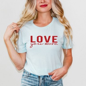 Simply Sage Market Women's Love You More Short Sleeve Graphic Tee - 1 of 4