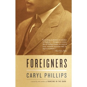 Foreigners - (Vintage International) by  Caryl Phillips (Paperback) - 1 of 1
