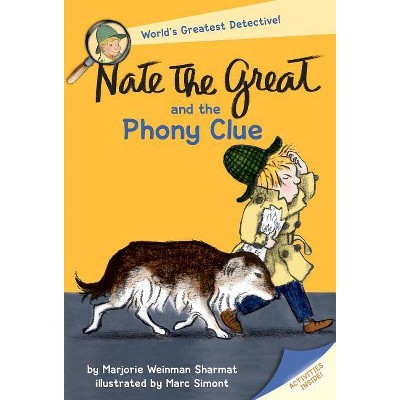 Nate the Great and the Phony Clue - by  Marjorie Weinman Sharmat (Paperback)