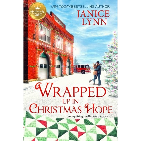 Wrapped Up in Christmas Hope - by  Janice Lynn (Paperback) - image 1 of 1