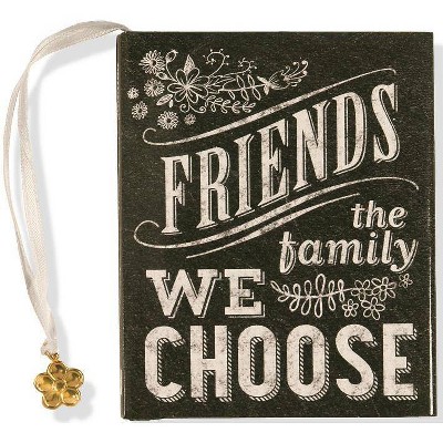 Friends: The Family We Choose - (Hardcover)